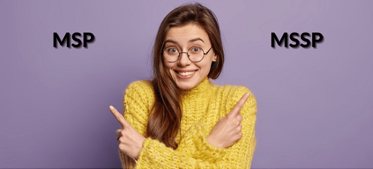 Difference Between An MSP and MSSP