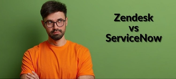 Zendesk vs ServiceNow